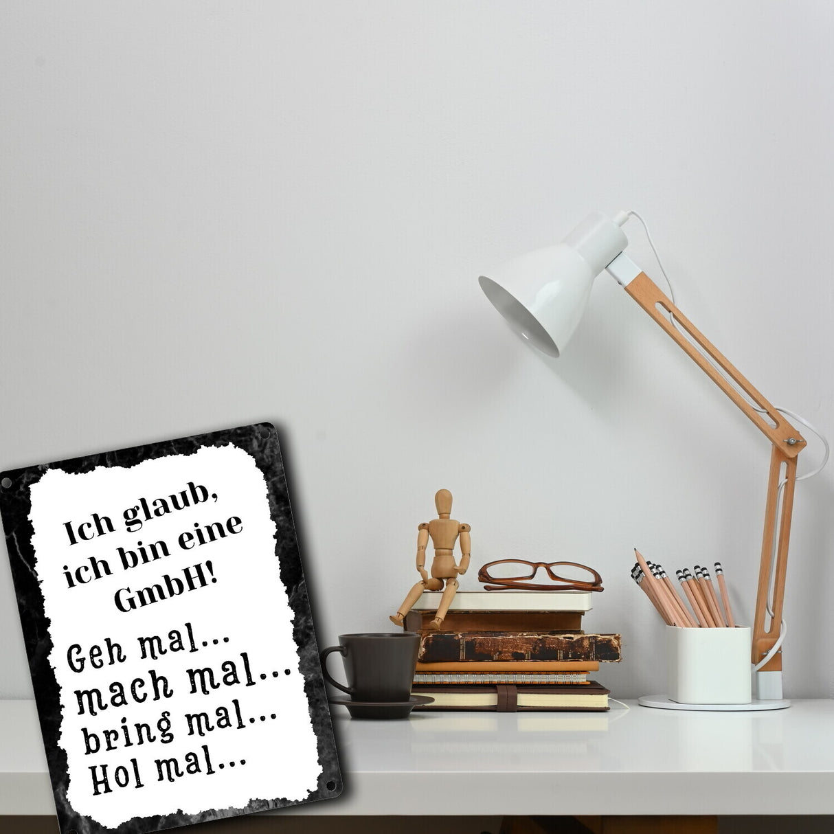 Ich bin eine GmbH Metallschild in 15x20 cm mit Spruch