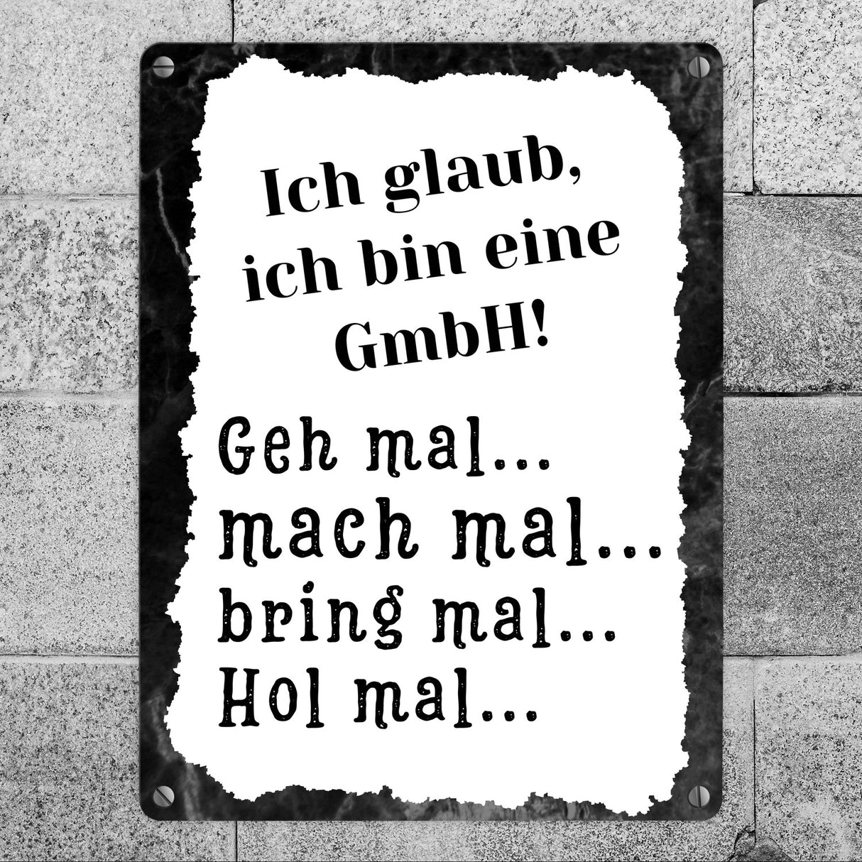 Ich bin eine GmbH Metallschild in 15x20 cm mit Spruch