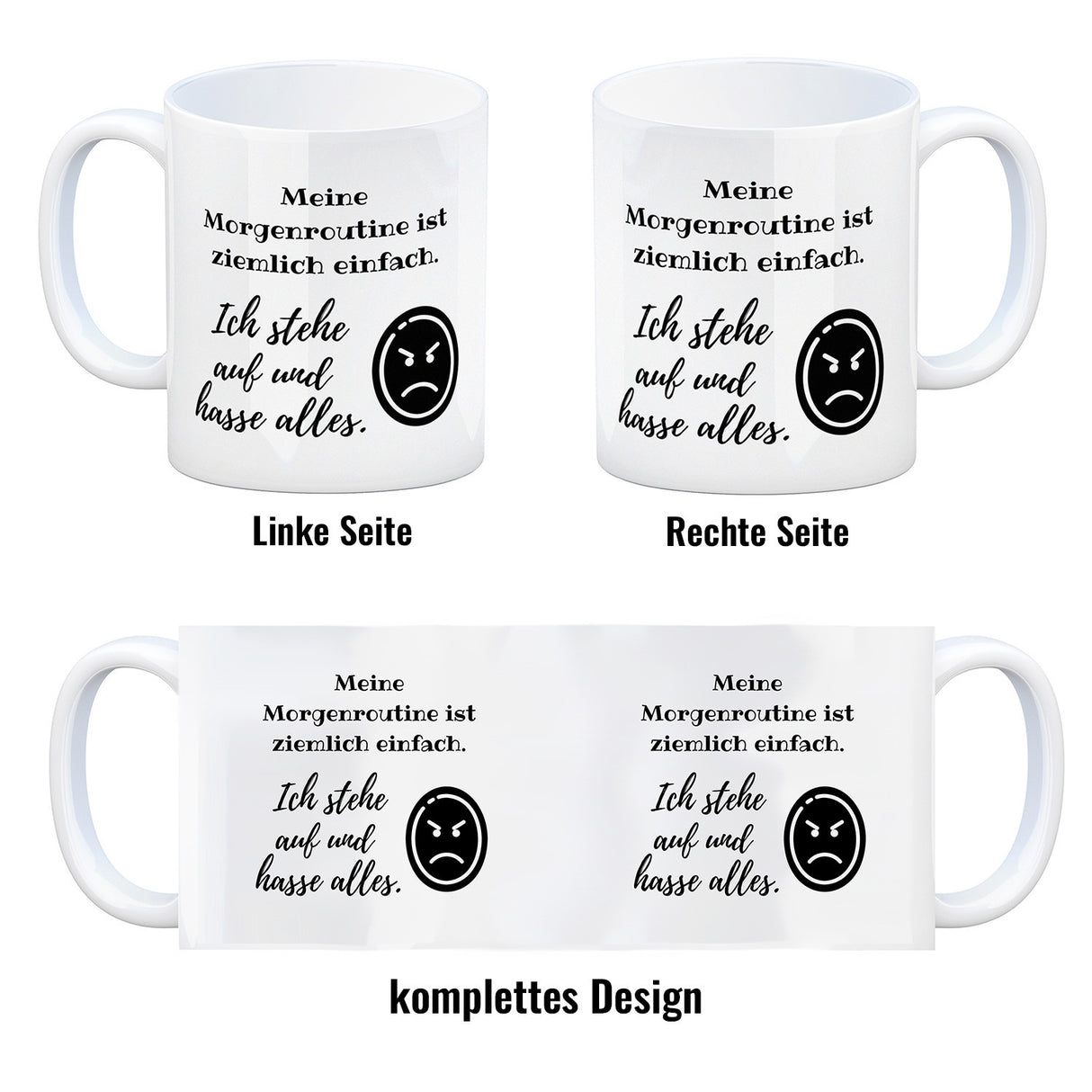 Morgenroutine Kaffeebecher mit Spruch Ich stehe auf und hasse alles