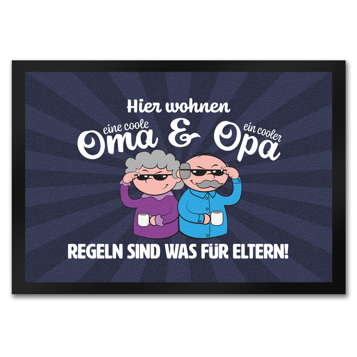 Coole Großeltern Fußmatte in 35x50 cm mit Spruch Regeln sind was für Eltern