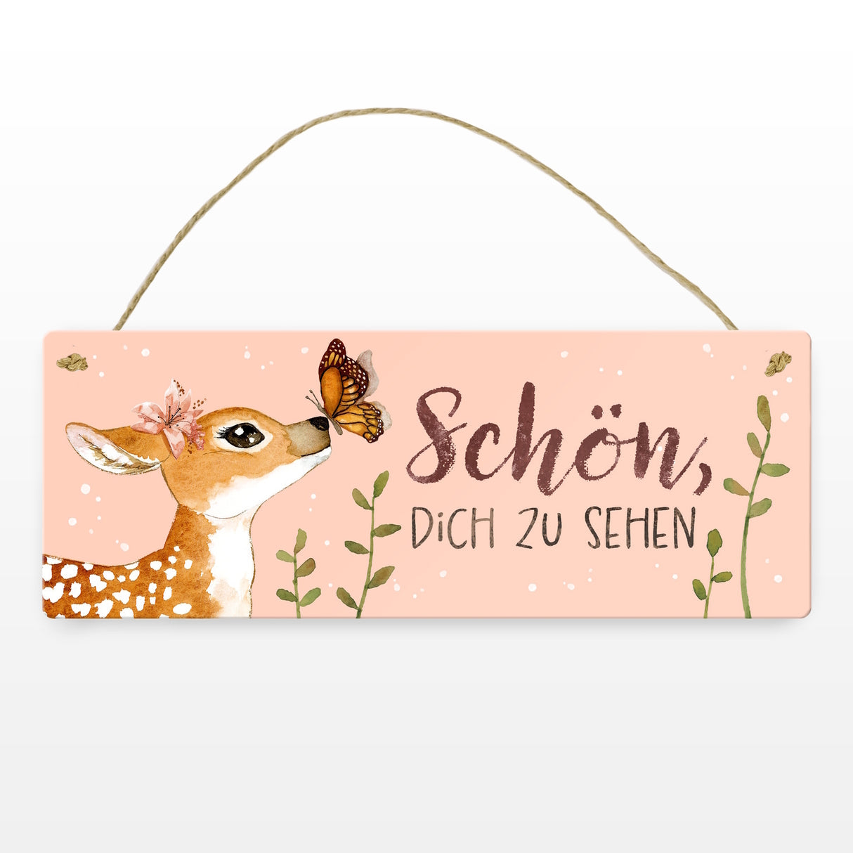 Schön dich zu sehen Metallschild mit niedlichem Reh