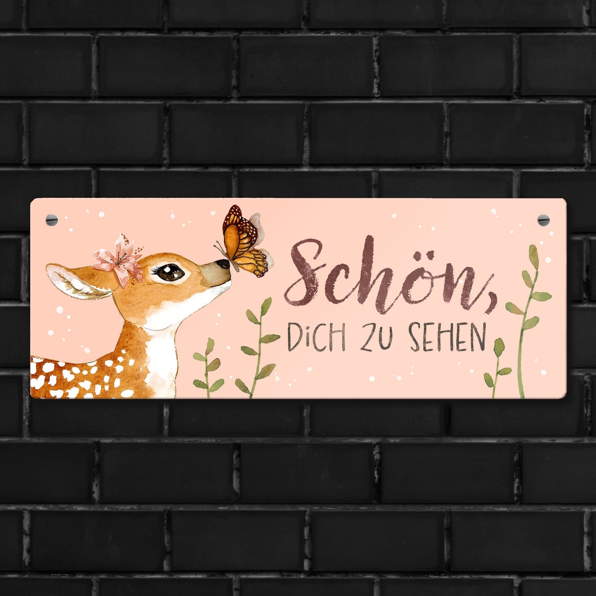Schön dich zu sehen Metallschild mit niedlichem Reh