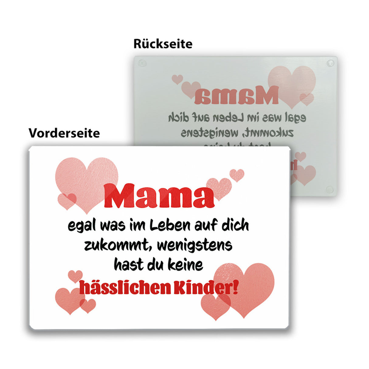 Mama Schneidebrett aus Glas mit Spruch wenigstens hast du keine hässlichen Kinder