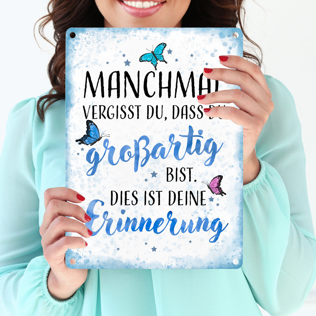 Schmetterlinge Metallschild in 15x20 cm Manchmal vergisst du dass du großartig bist