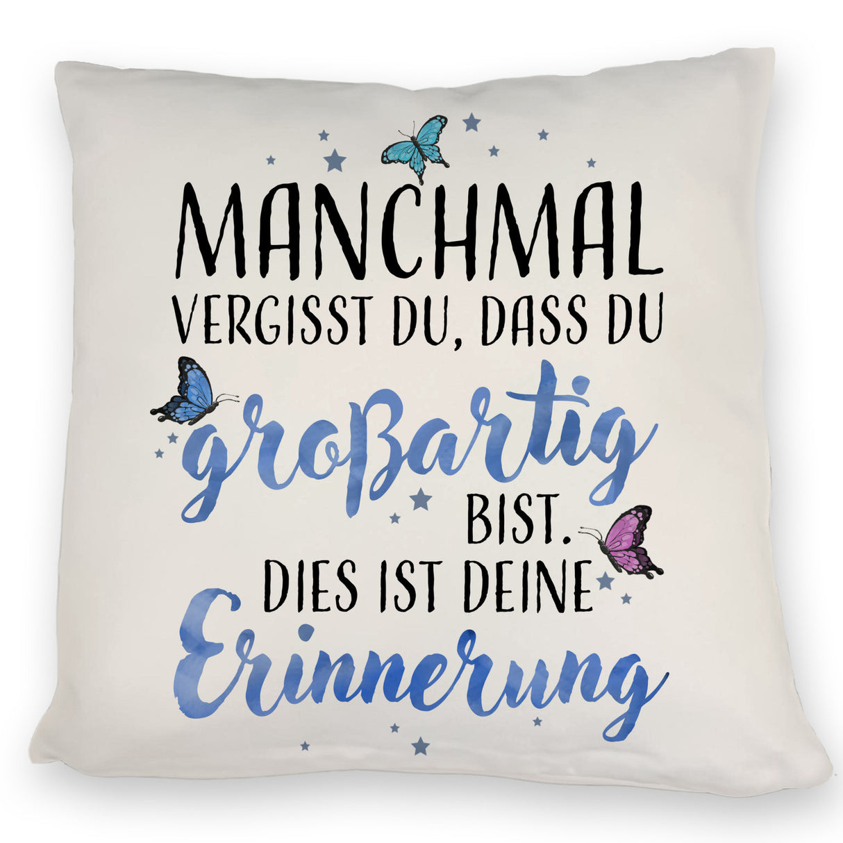 Du bist großartig Kissen mit liebevollem Spruch