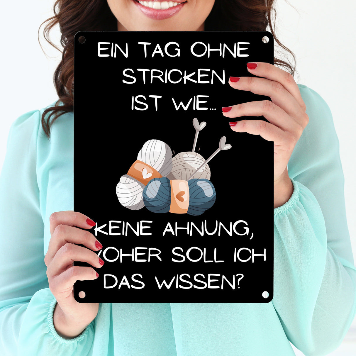 Einen Tag ohne Stricken Metallschild in 15x20 cm mit Spruch