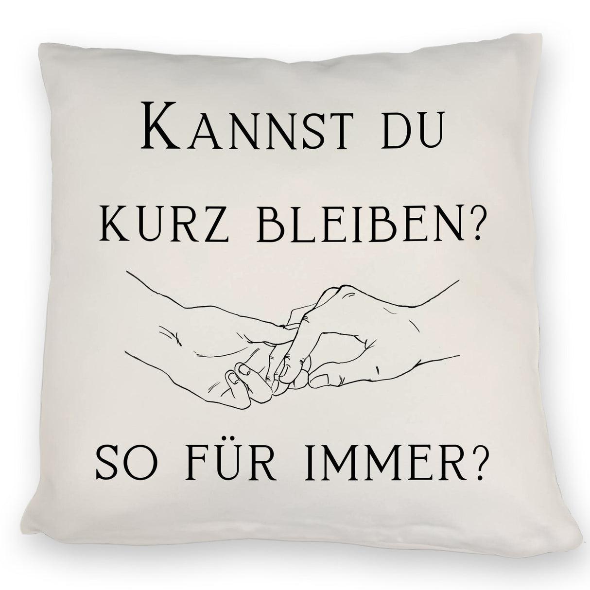 Für immer Kissen mit Spruch