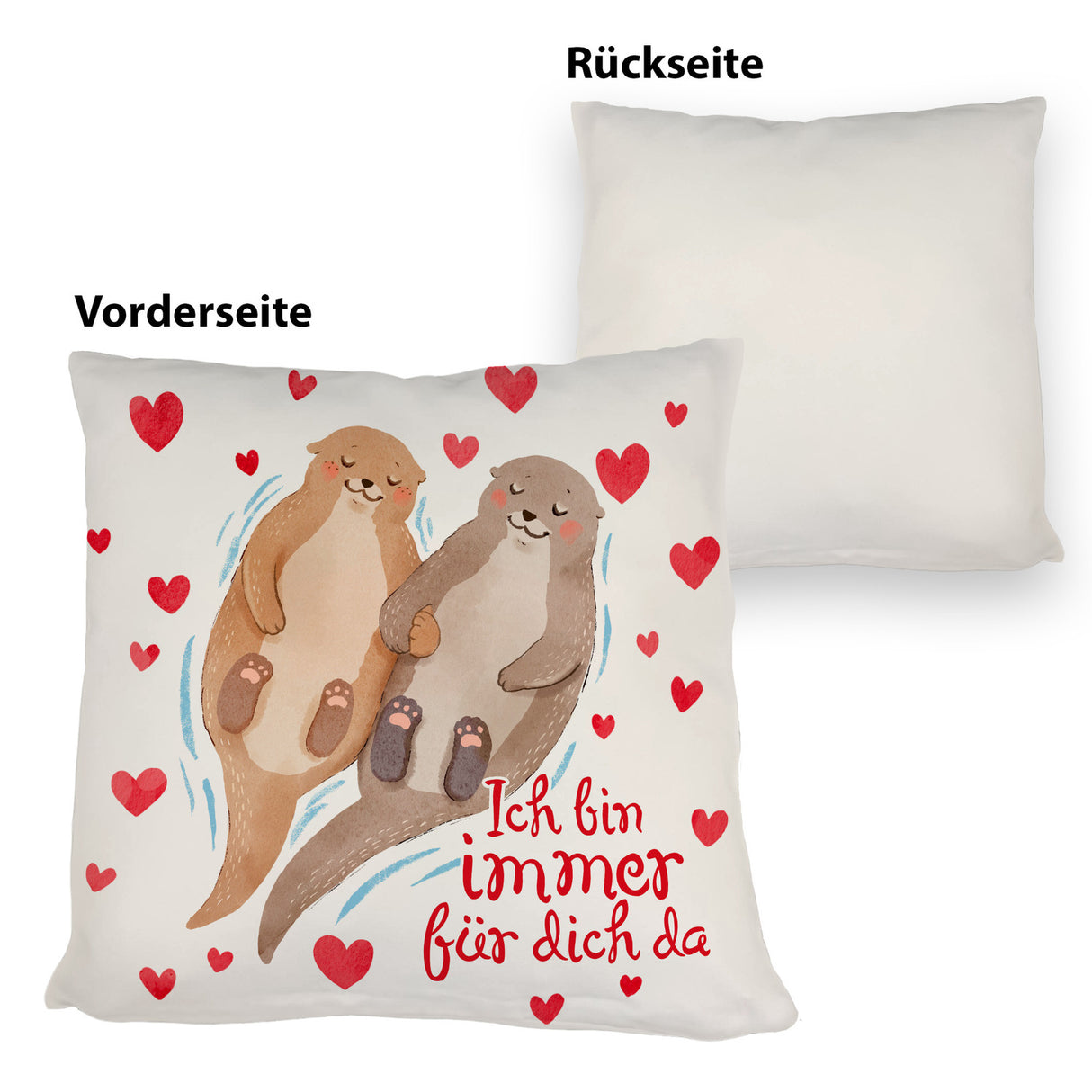 Verliebtes Otter Paar Kissen mit Spruch Ich bin immer für dich da