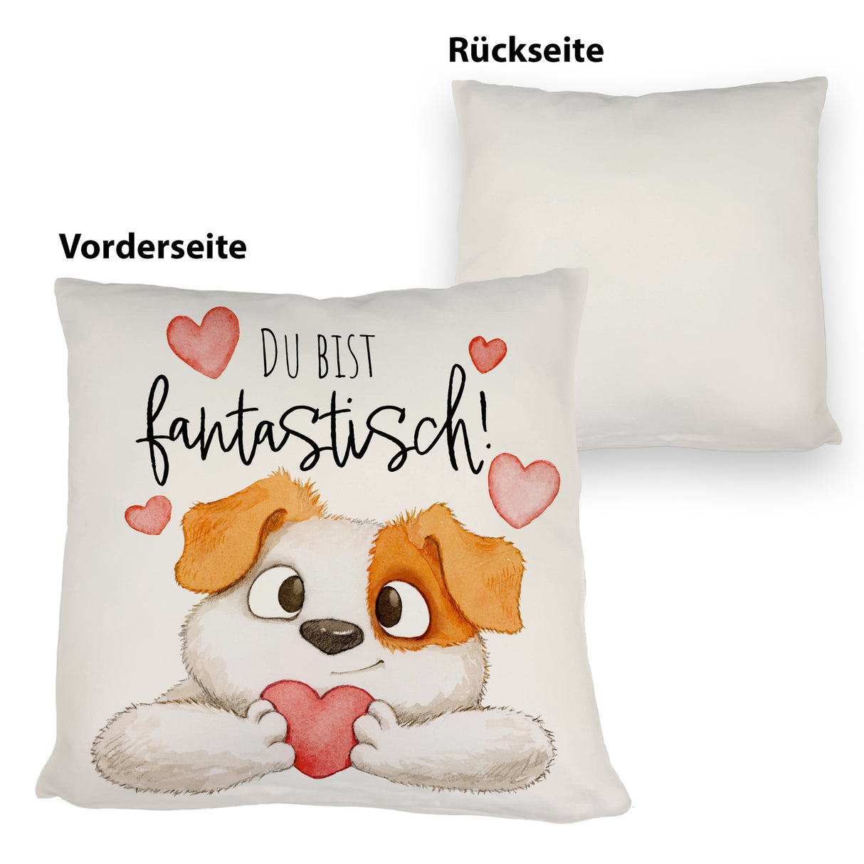 Hund Kissen mit Spruch Du bist fantastisch