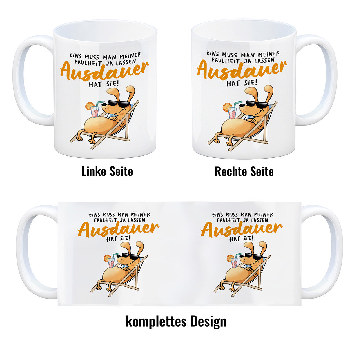 Fauler Hund Kaffeebecher mit Spruch Meine Faulheit hat Ausdauer
