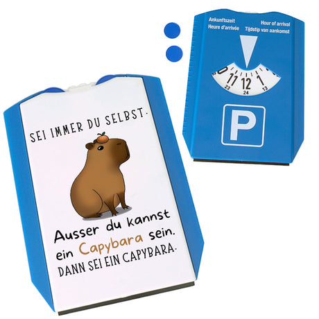 Sei immer du selbst - ausser du kannst ein Capybara sein Parkscheibe