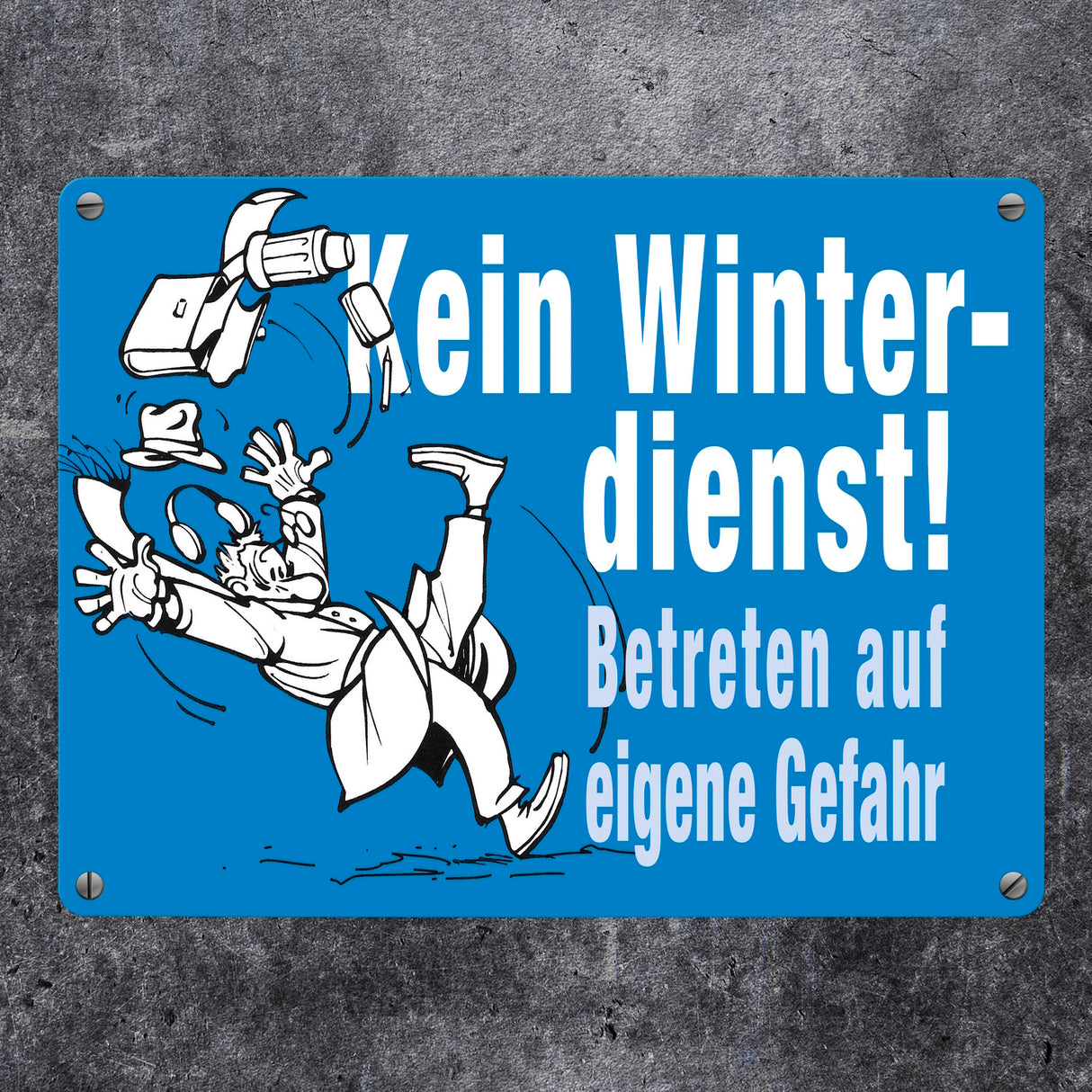 Kein Winterdienst Metallschild in 15x20 cm mit Spruch Betreten auf eigene Gefahr