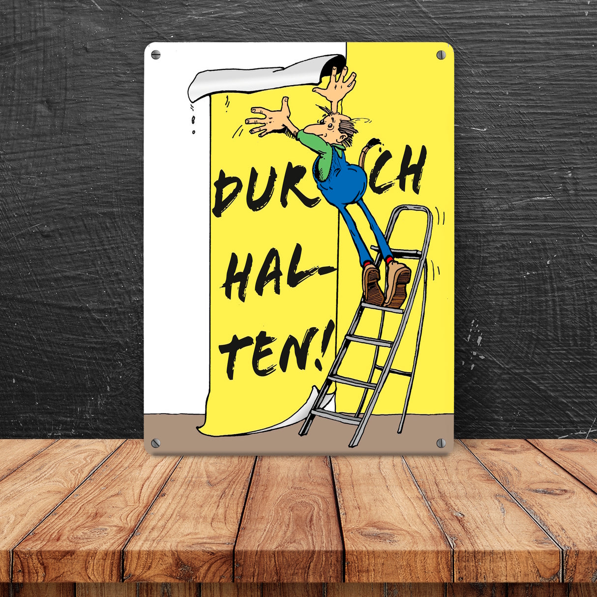 Durchhalten Metallschild in 15x20 cm mit Spruch