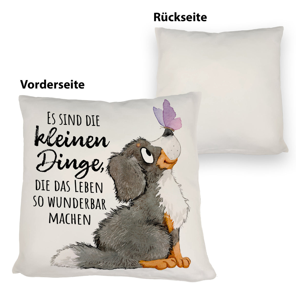 Hund Kissen mit Spruch Die kleinen Dinge machen das Leben so wunderbar