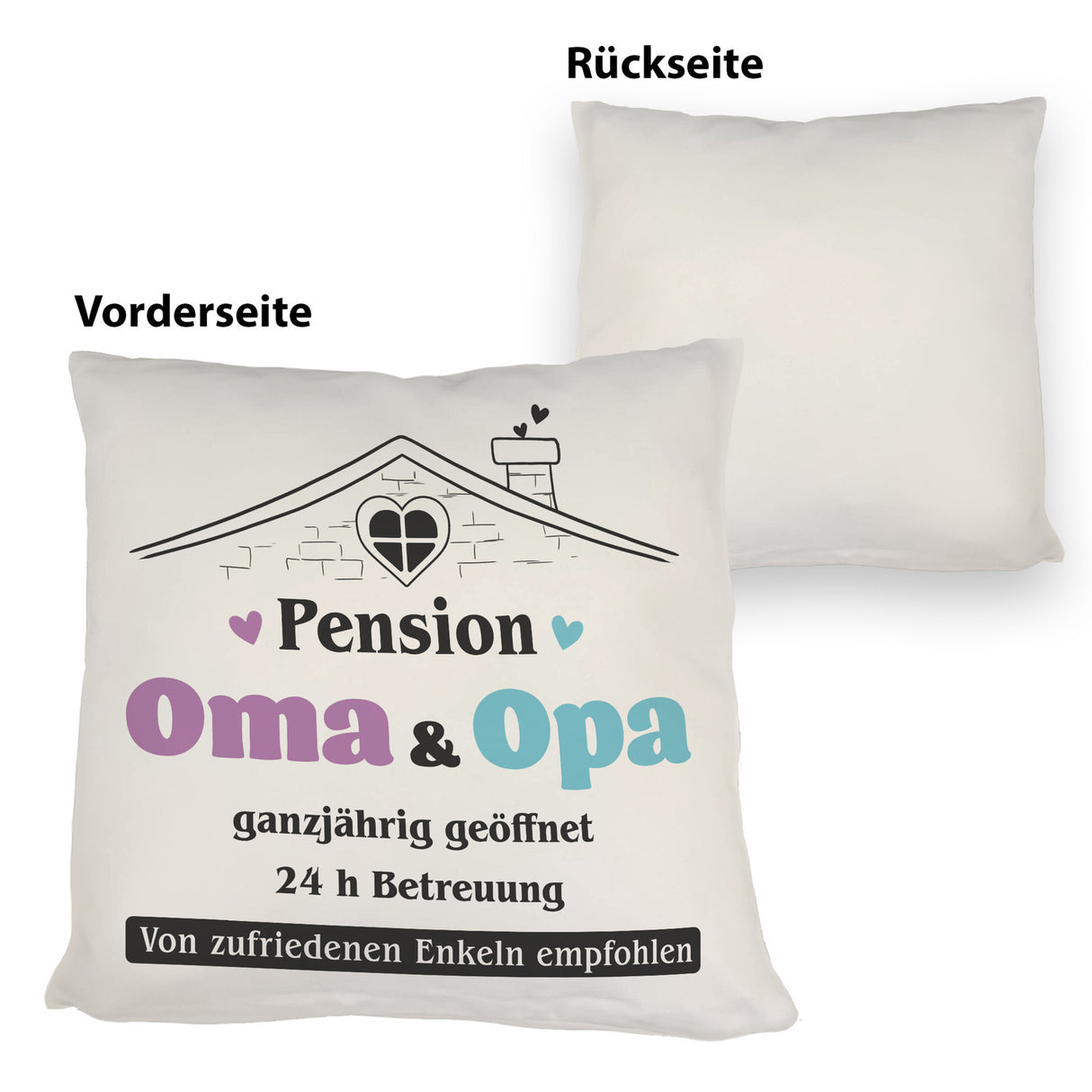 Pension Oma & Opa Kissen mit Spruch Von zufriedenen Enkeln empfohlen