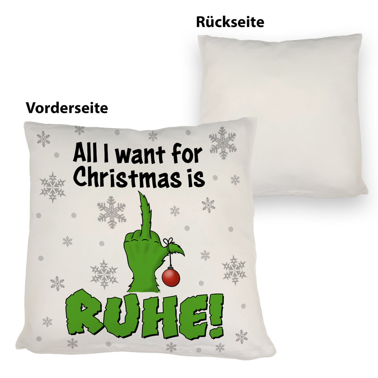Weihnachtsmuffel Kissen mit Spruch All I want for Christmas is Ruhe