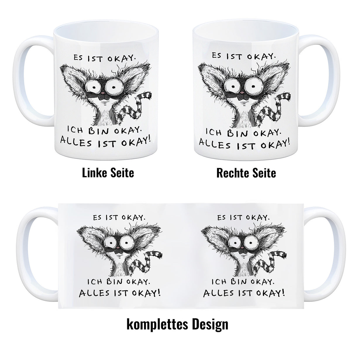 Verrückter Lemur Kaffeebecher mit Spruch Es ist okay Ich bin okay Alles ist okay