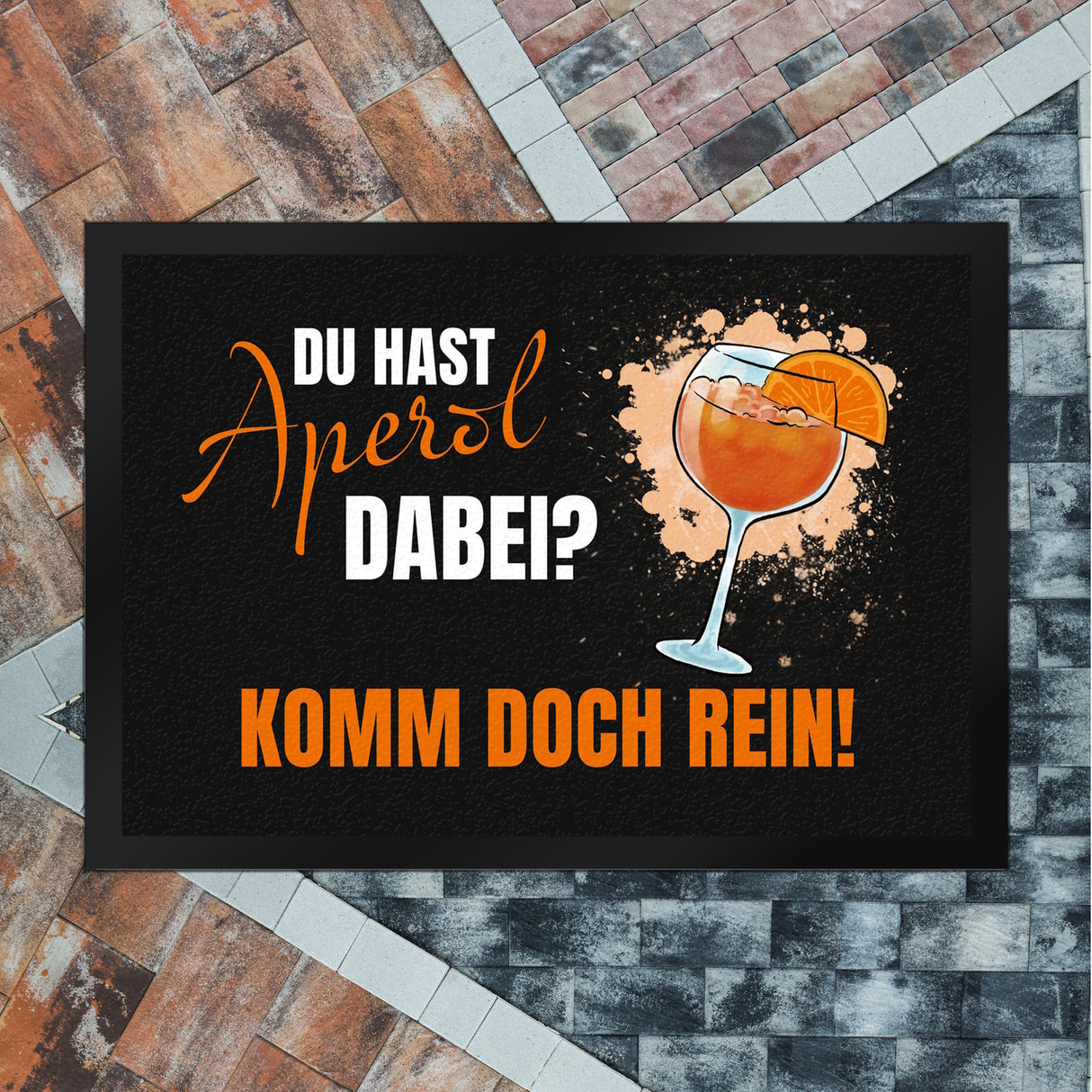 Cocktail Fußmatte in 35x50 cm mit Spruch Du hast Aperol dabei? Komm doch rein
