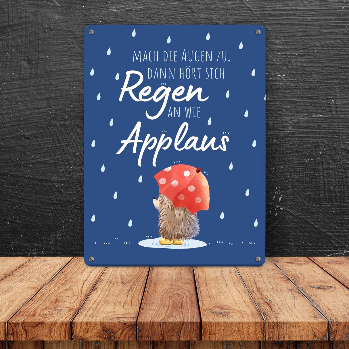 Igel mit Regenschirm Metallschild in 15x20 cm mit Spruch Regen als Applaus