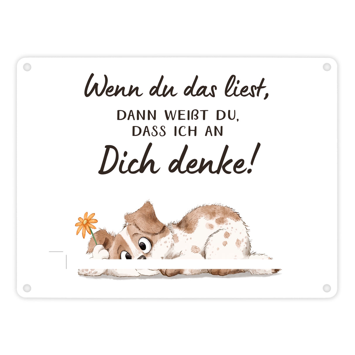 Hund Metallschild in 15x20 cm mit Spruch Ich denke an dich