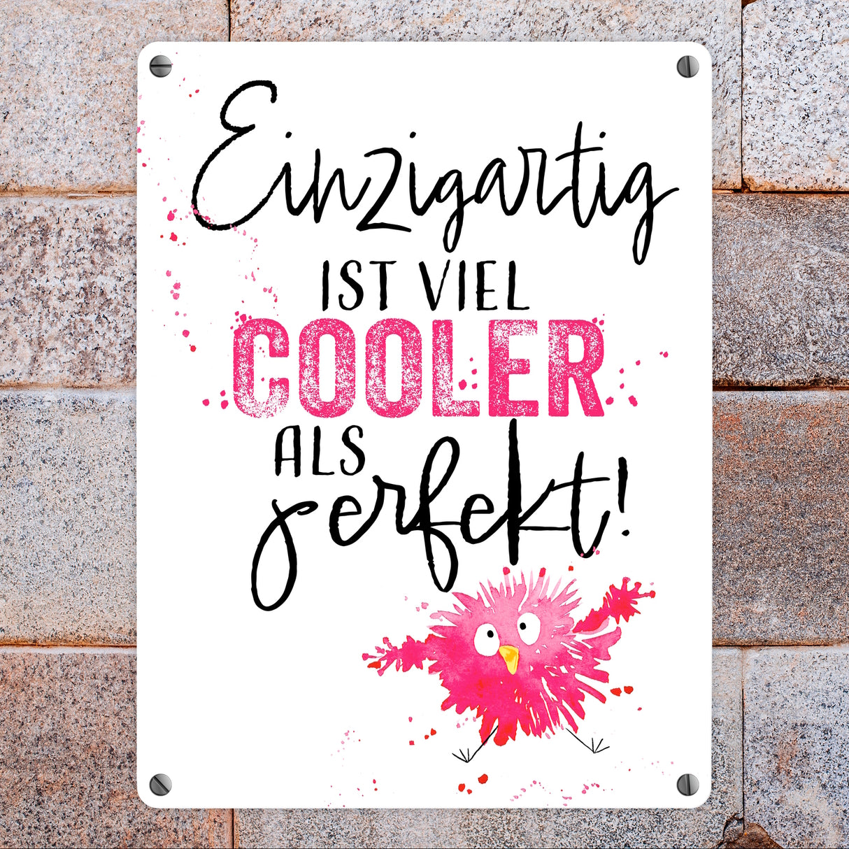 Spatz Metallschild in 15x20 cm mit Spruch Einzigartig ist viel cooler als perfekt