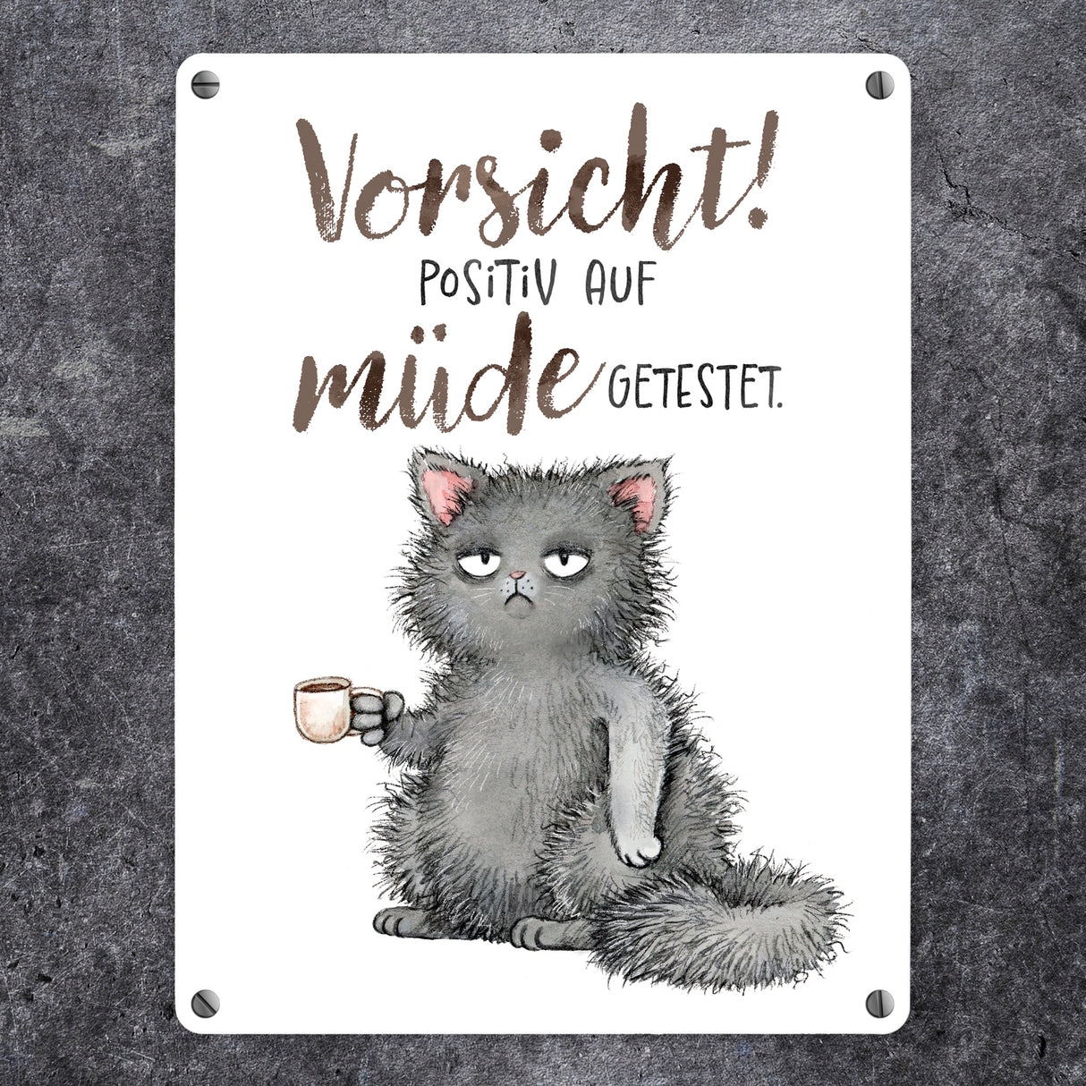 Katze Metallschild in 15x20 cm mit Spruch Vorsicht Positiv auf müde getestet