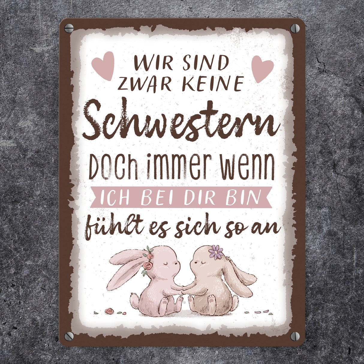 Hasen Metallschild in 15x20 cm mit Spruch Wie Schwestern Gefühl echter Verbundenheit