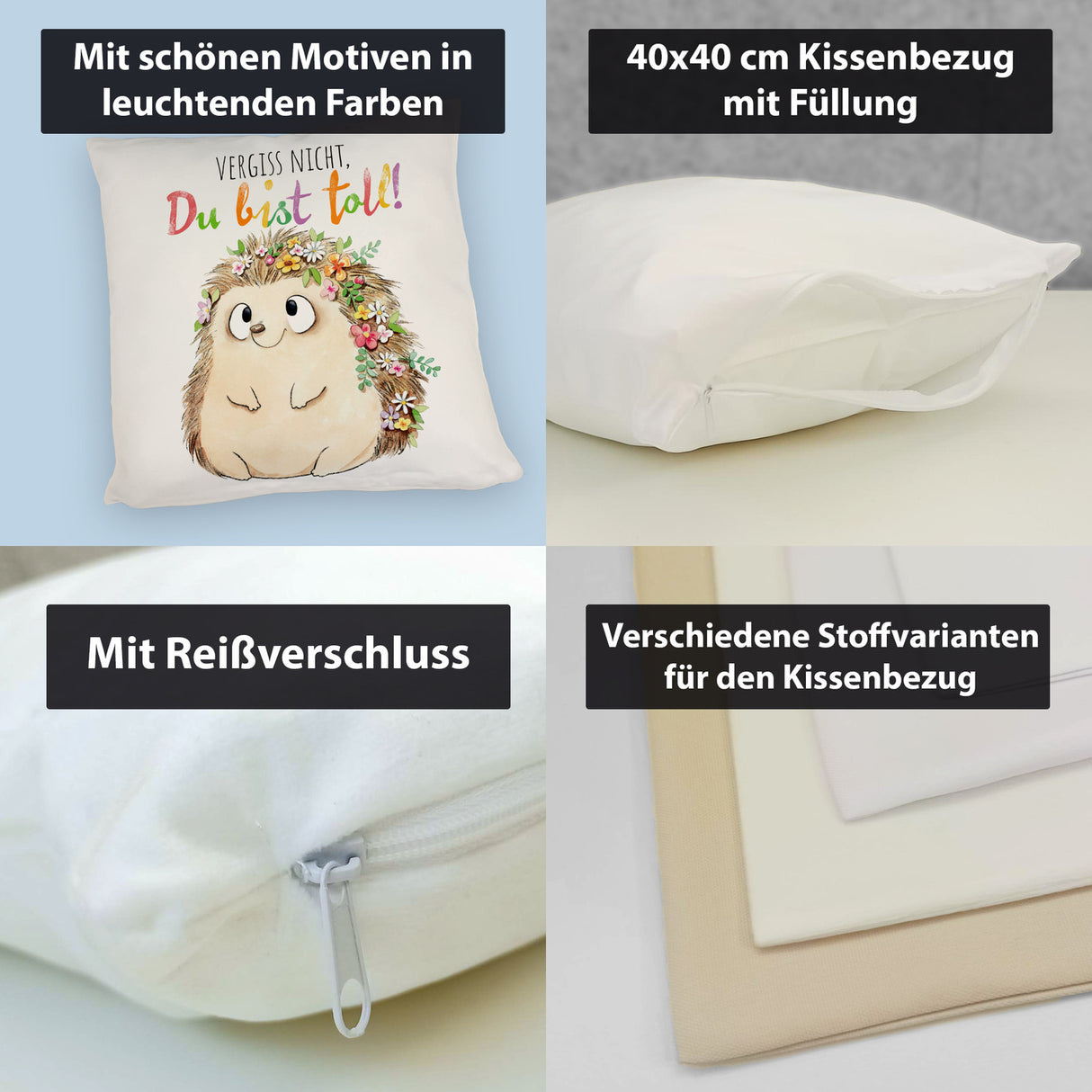 Igel Kissen mit Spruch Vergiss nicht Du bist toll