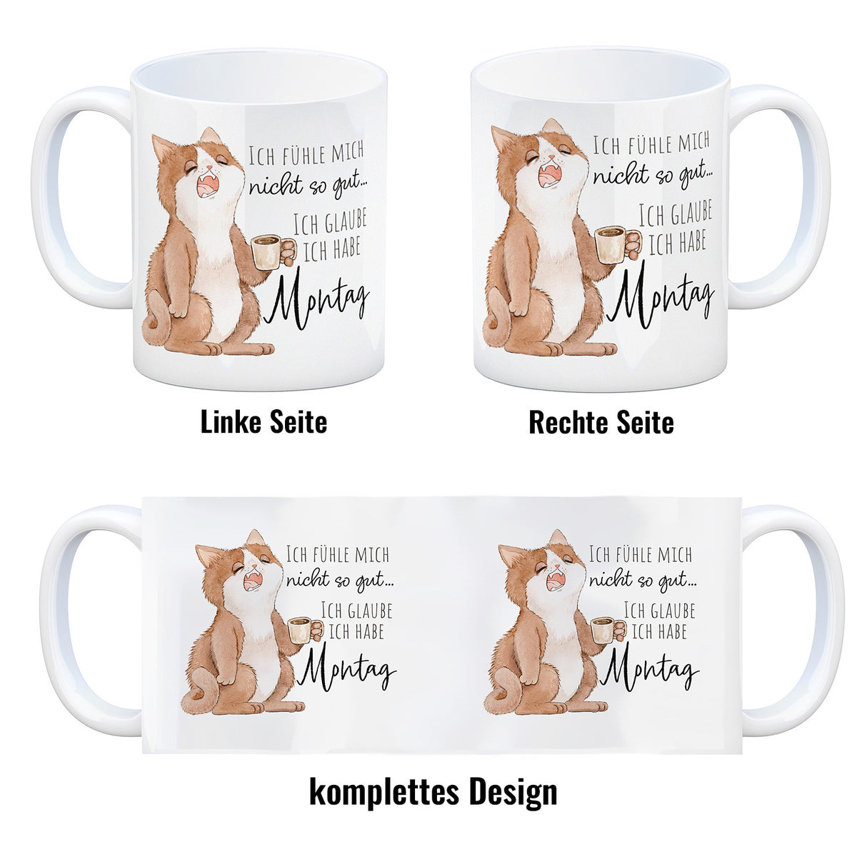 Katze Kaffeebecher mit Spruch Unwohlsein - Verdacht auf Montagsgefühl