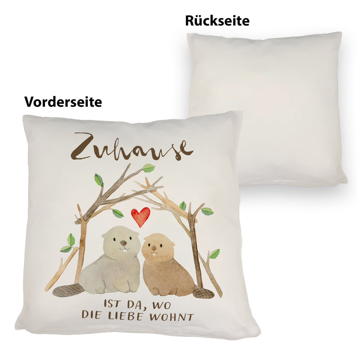 Biber Kissen mit Spruch Zuhause ist da wo die Liebe wohnt