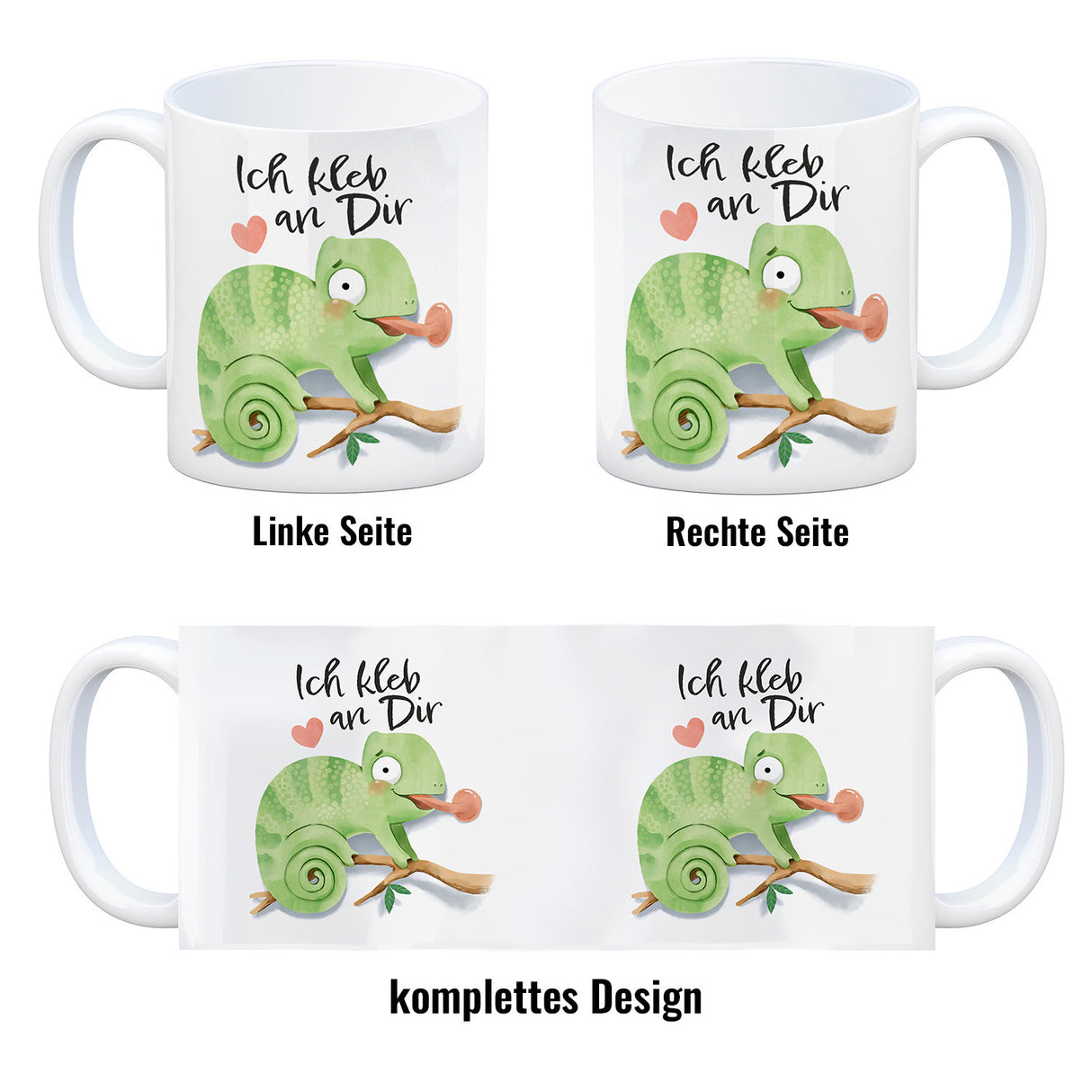 Chamäleon Kaffeebecher mit Spruch Ich kleb an dir