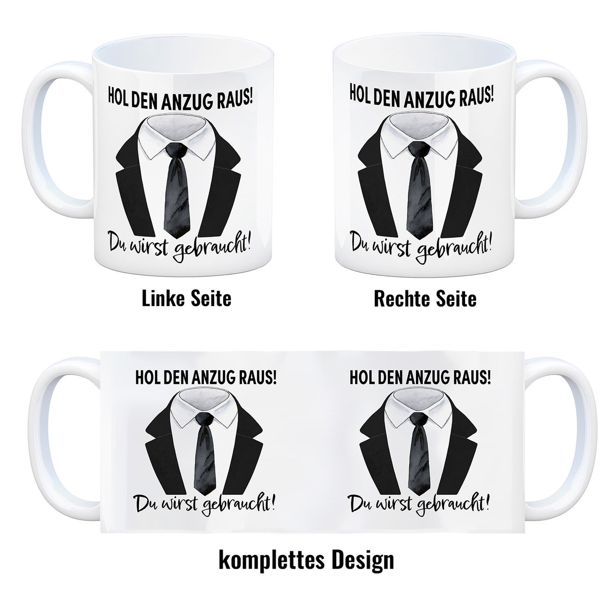Trauzeuge Kaffeebecher mit Spruch Hol den Anzug raus Du wirst gebraucht