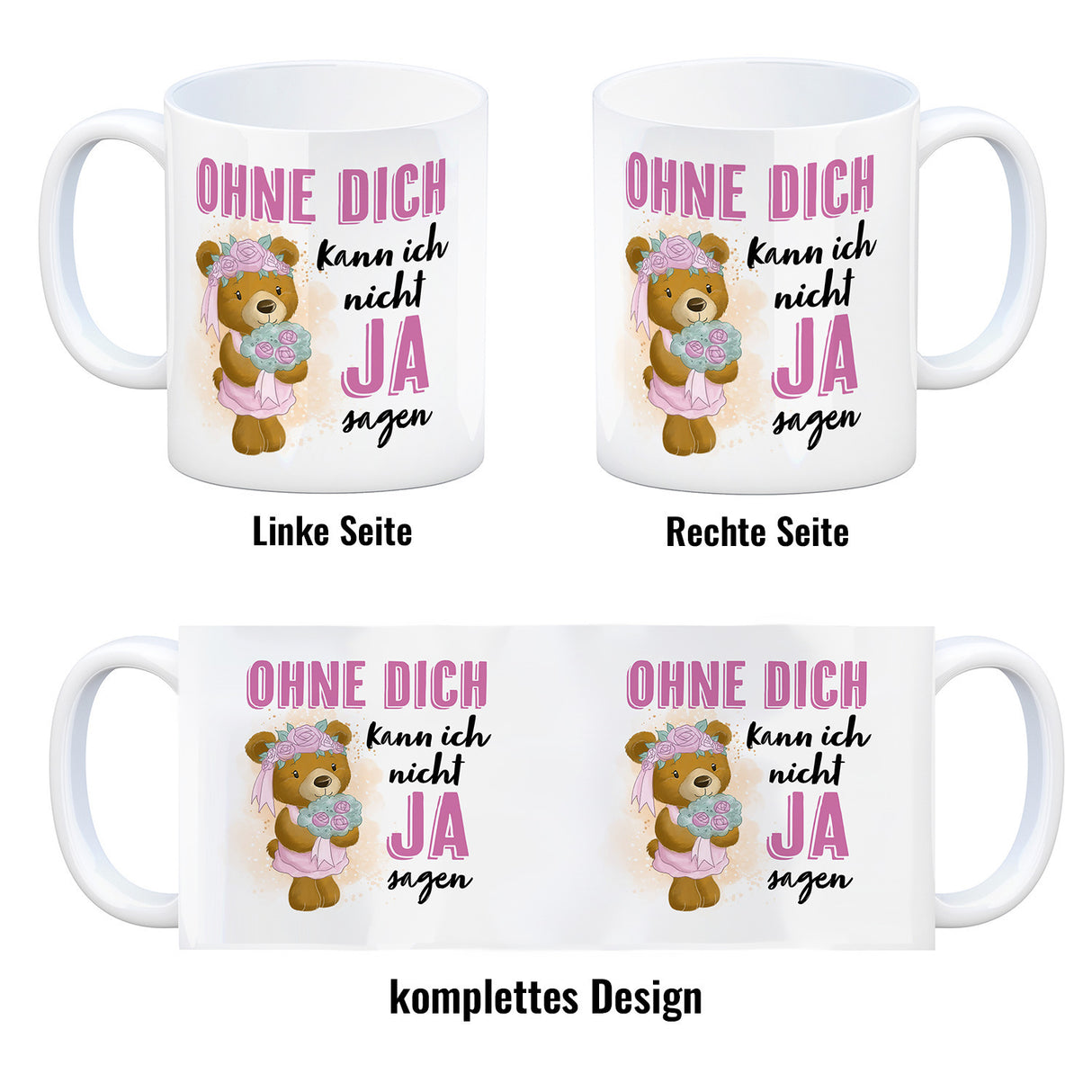 Trauzeugin Teddybär Kaffeebecher mit Spruch Ohne Dich nicht Ja sagen