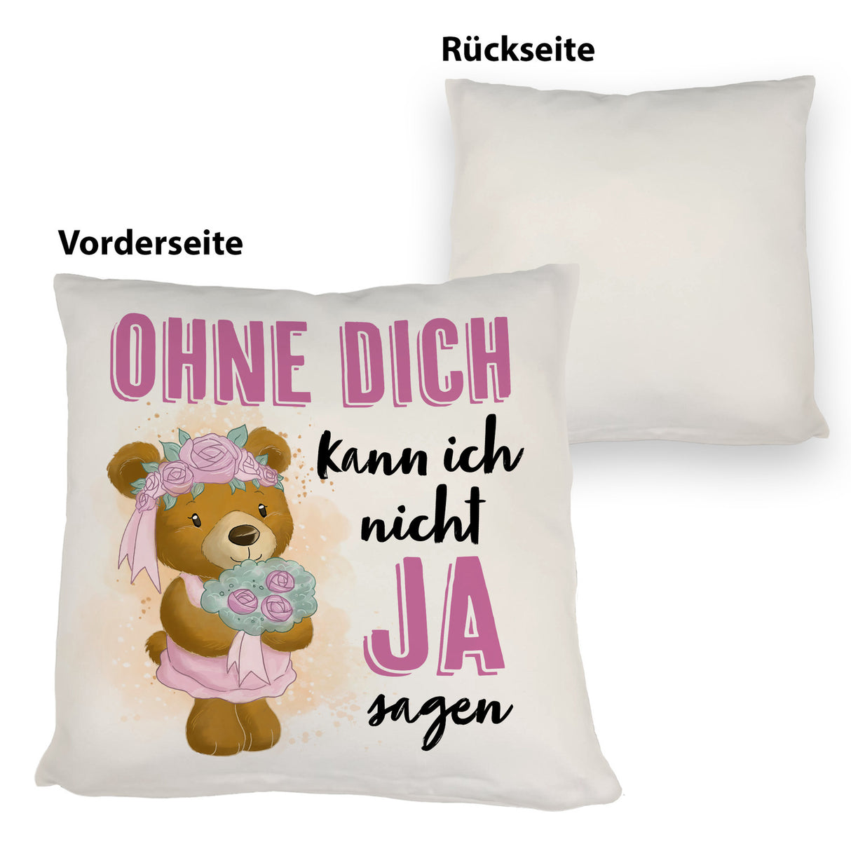 Trauzeugin Teddybär Kissen mit Spruch Ohne Dich kann ich nicht Ja sagen