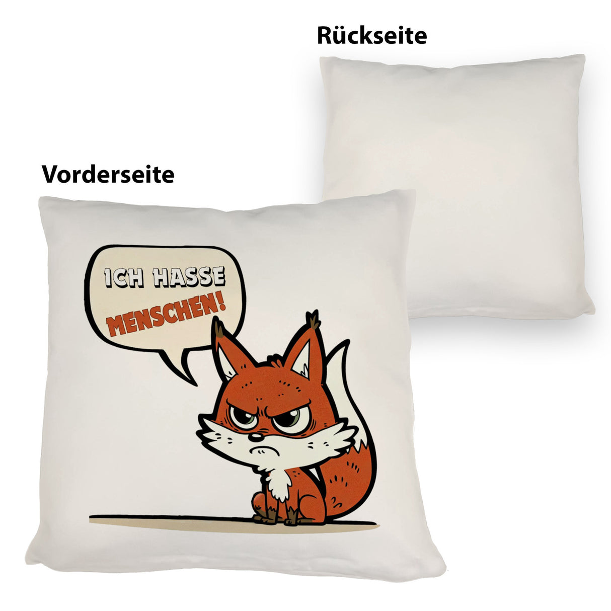 Ich hasse Menschen Fuchs Kissen
