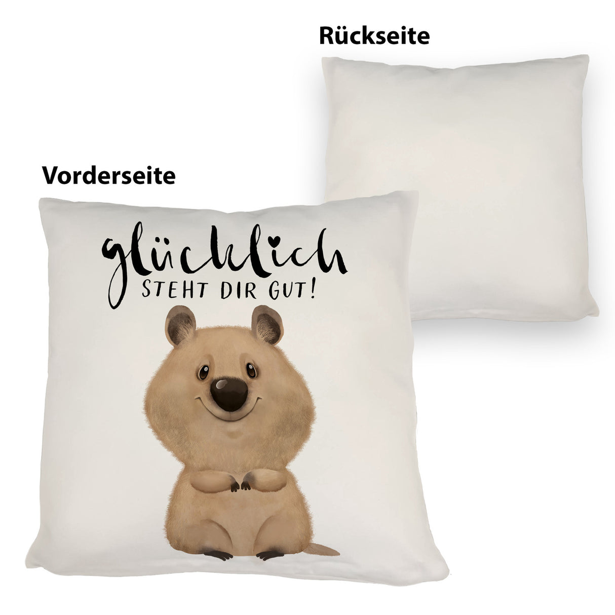 Quokka Kissen mit Spruch Glücklich steht dir gut