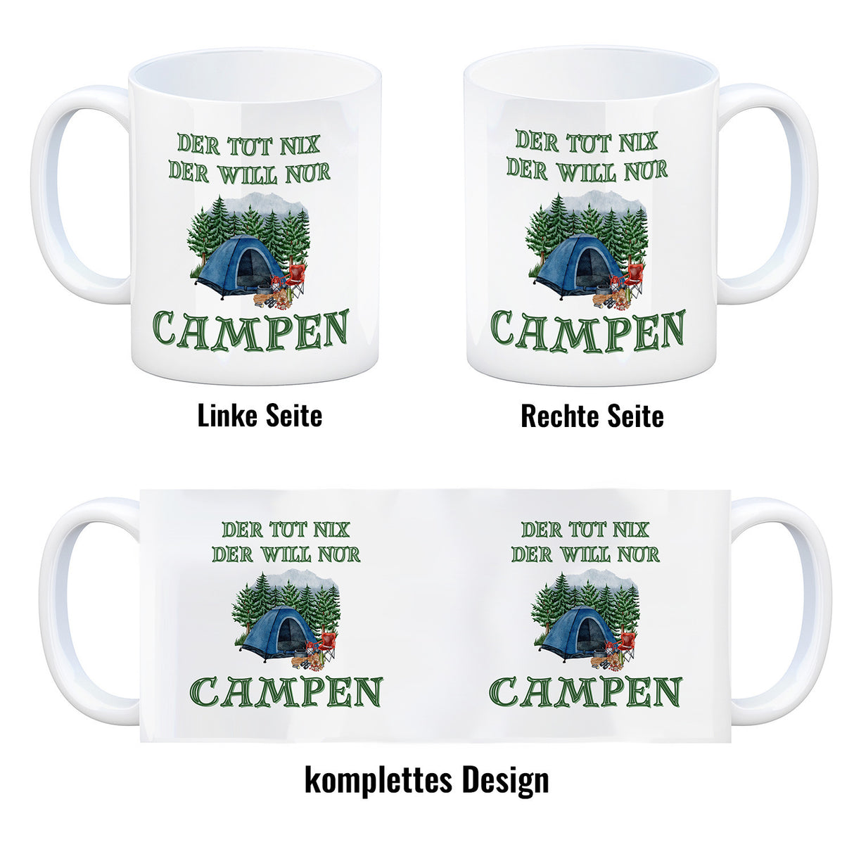 Campen Kaffeebecher mit Spruch Der tut nix der will nur Campen