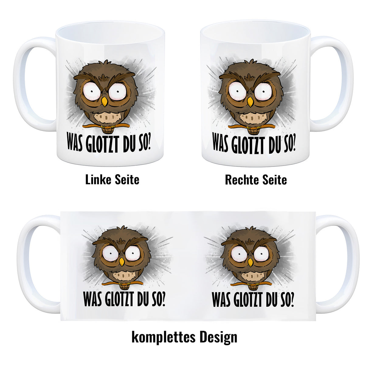 Eule Kaffeebecher mit Spruch Was glotzt du so?