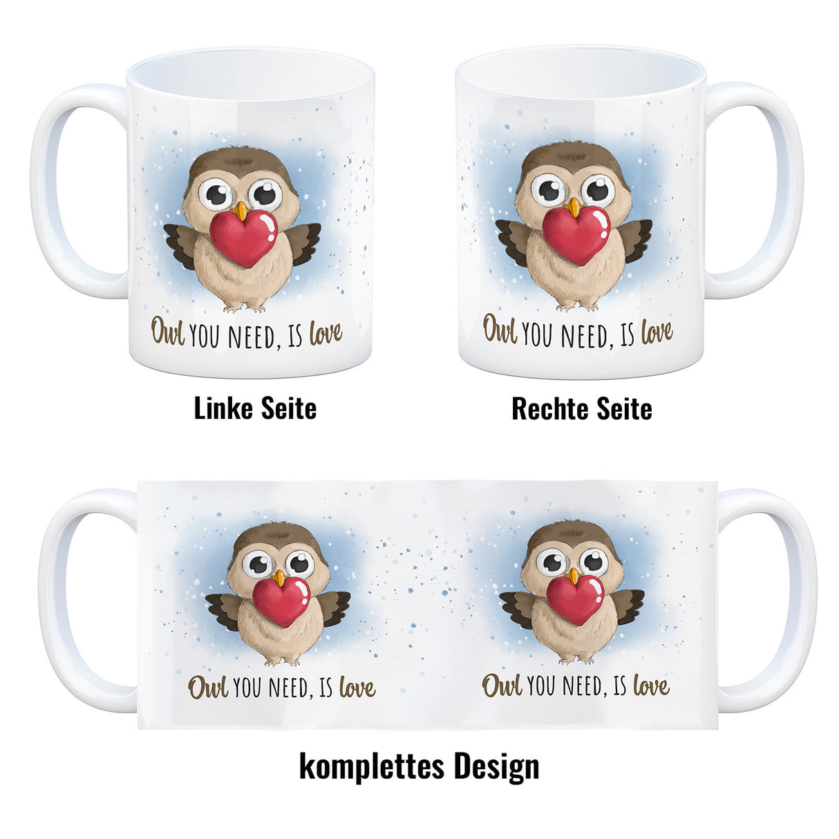 Eule Kaffeebecher mit Spruch Owl You need is love
