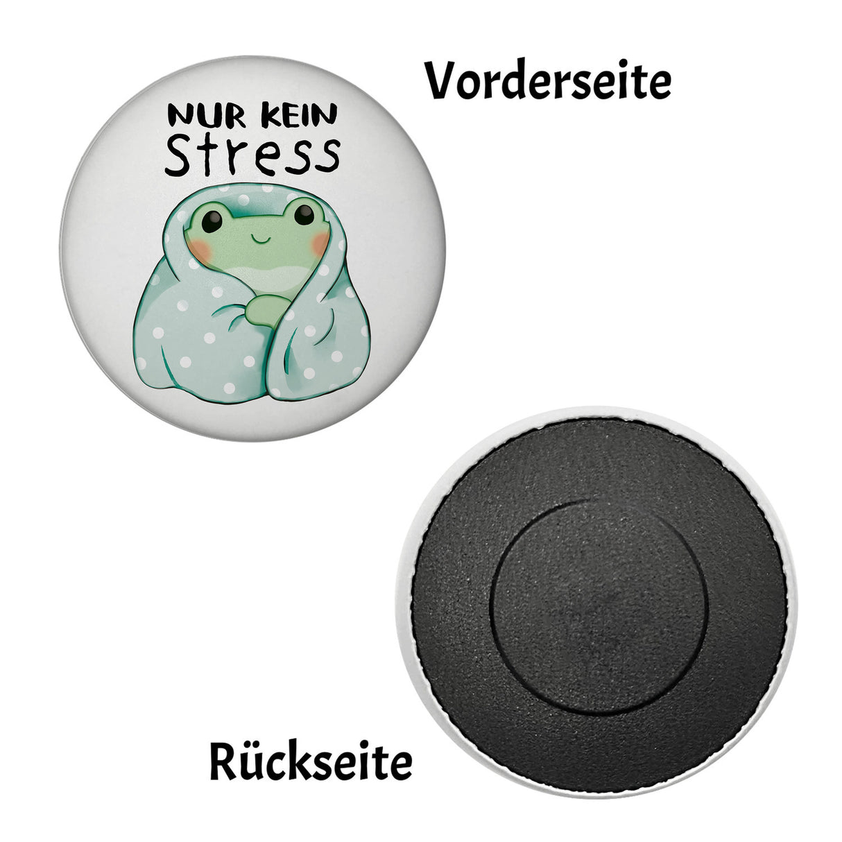 Frosch er Decke Magnet rund rund mit Spruch Nur kein Stress