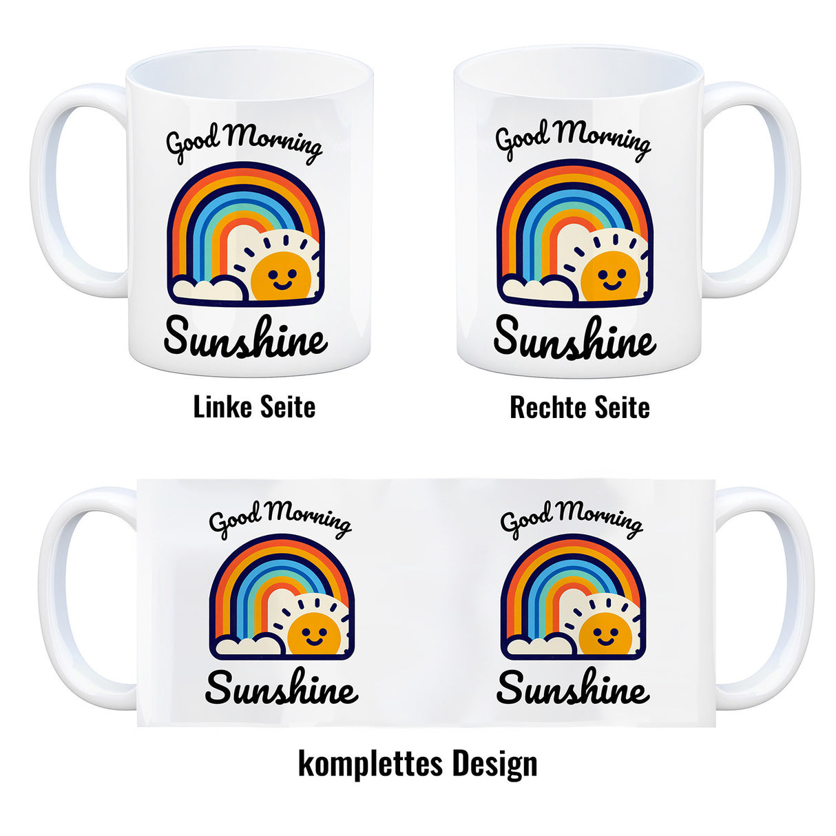 Regenbogen und Sonne Kaffeebecher mit Spruch Good Morning Sunshine