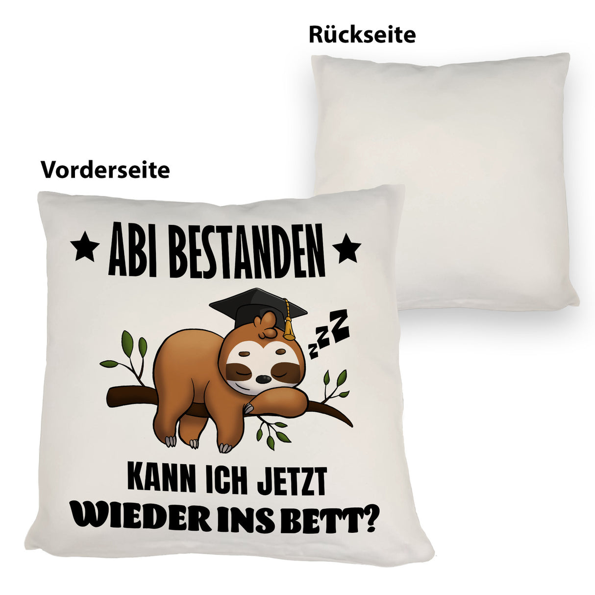 Abi bestanden Faultier Kissen mit Spruch zurück ins Bett