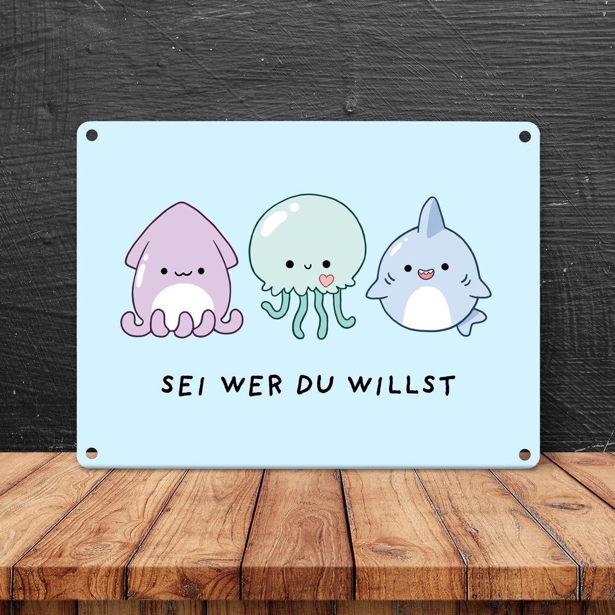 Jelly & Friends Metallschild in 15x20 cm mit Spruch Sei wer du willst