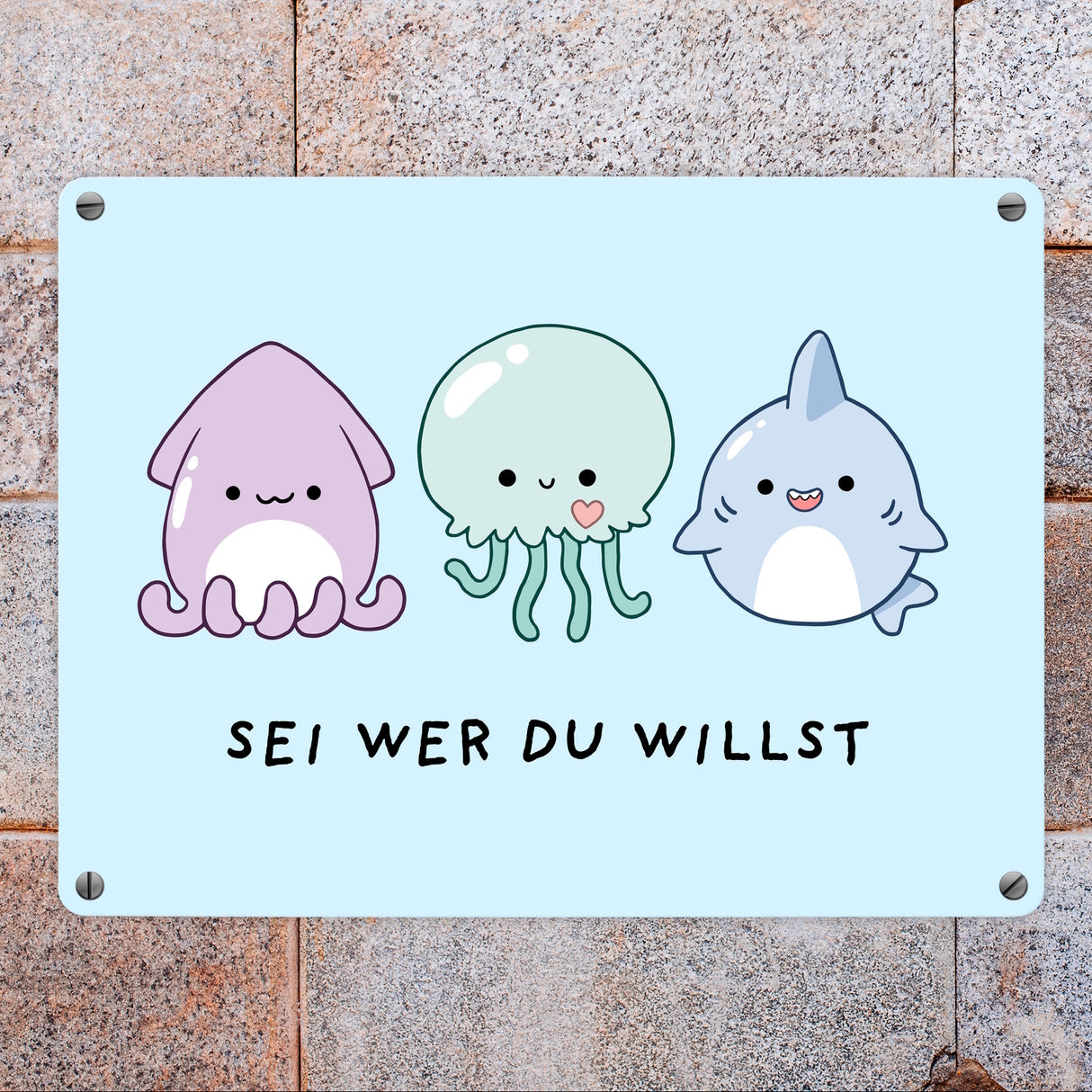 Jelly & Friends Metallschild in 15x20 cm mit Spruch Sei wer du willst