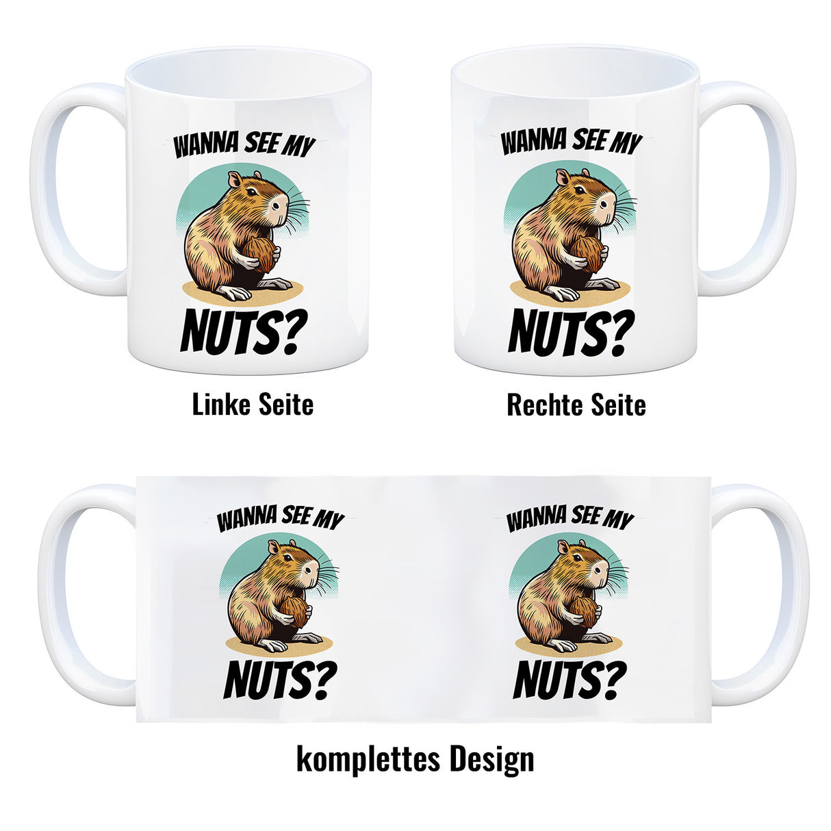 Capybara Kaffeebecher mit Spruch Wanna see my Nuts