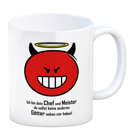 Kaffeebecher mit Spruch: Ich bin dein Chef und Meister ...