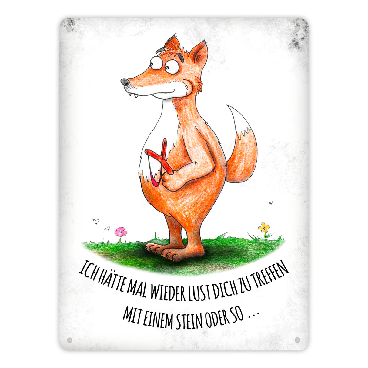 Lust dich zu treffen… Fuchs Metallschild