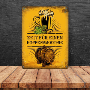 Metallschild mit Bier Motiv und Spruch: Zeit für einen Hopfensmoothie