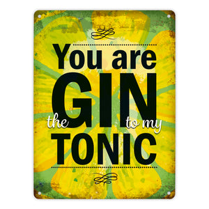 Metallschild mit Gin Tonic Motiv und Spruch: Gin to my Tonic