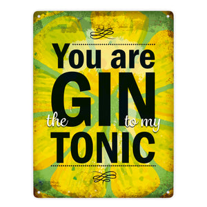 Metallschild mit Gin Tonic Motiv und Spruch: Gin to my Tonic